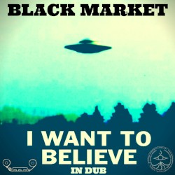 I Want to Believe in Dub