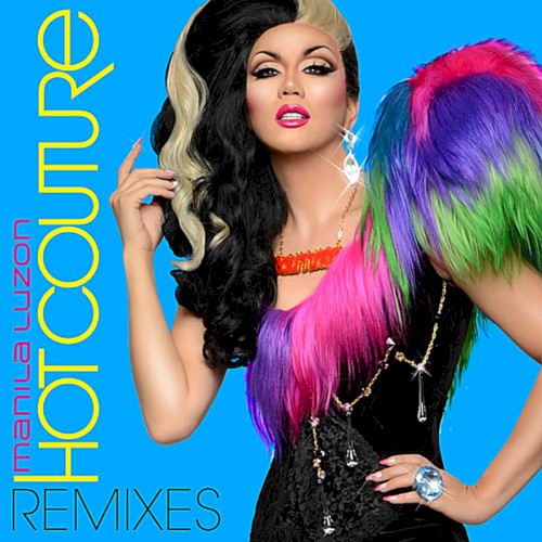 Hot Couture Remixes