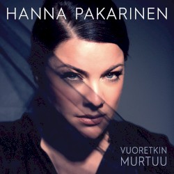 Vuoretkin murtuu