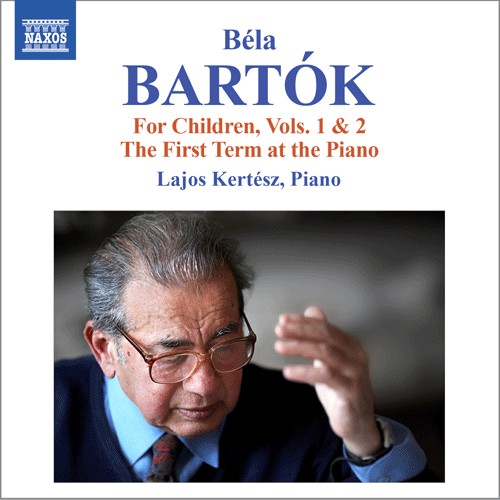 For Children, Vols. 1 & 2 - The First Term at the Piano
