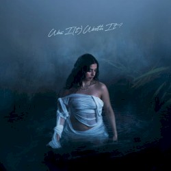 Was I(t) Worth It? - EP