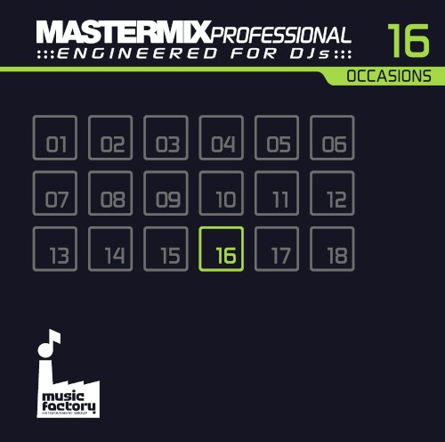 Mastermix Professional Engineered for DJs 16: Occasions