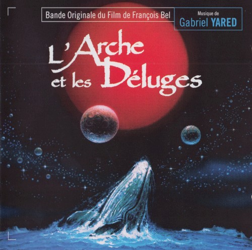 L’Arche et les déluges: Bande originale du film