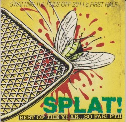 Classic Rock #162: Splat! Best of the Year… So Far! PTII