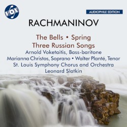 The Bells, op. 35 (Sung in English) / Spring, Op. 20 & 3 Russian Songs, op. 41 [Remastered 2023]