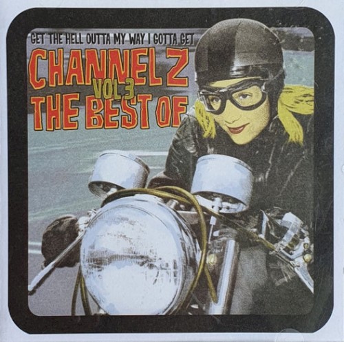 Channel Z: The Best Of, Volume 3