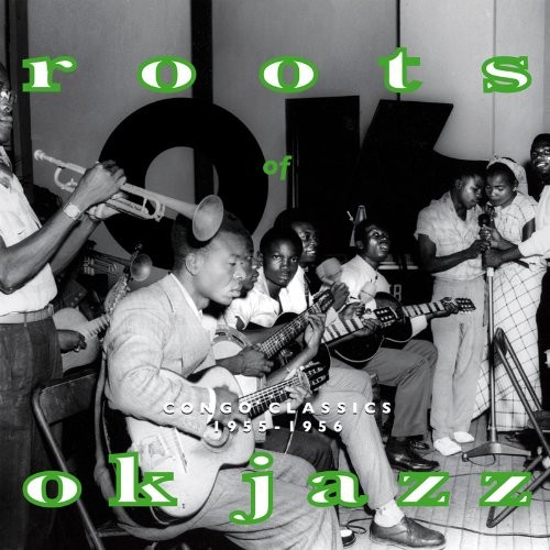 Roots of OK Jazz: Congo Classics, 1955–1956