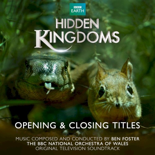 Hidden Kingdoms - Opening & Closing Titles