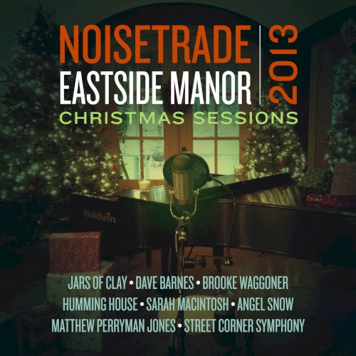 NoiseTrade Eastside Manor Christmas Sessions 2013
