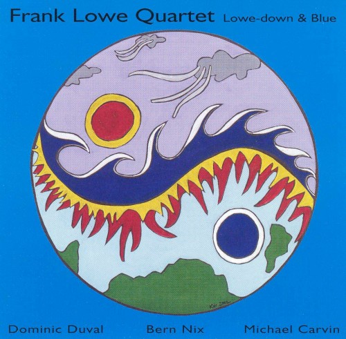 Lowe-Down & Blue