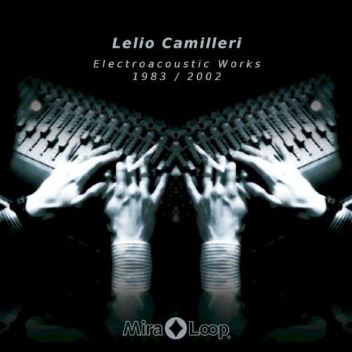 Electroacoustic Works 1983–2002