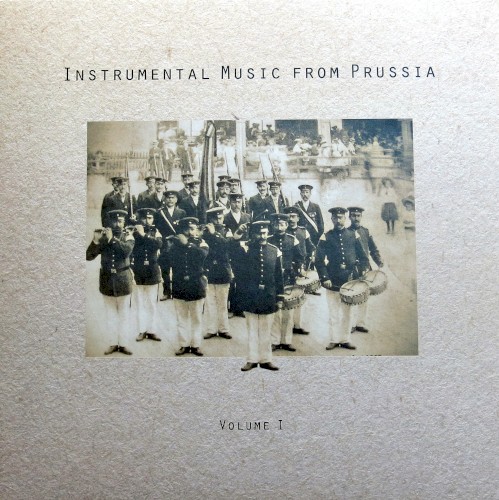 Instrumental Music From Prussia Voume I