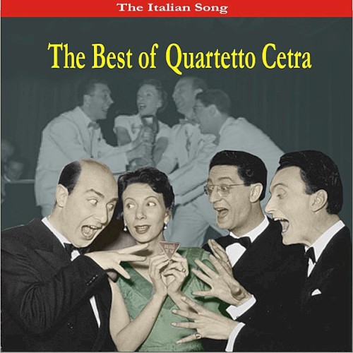 The Italian Song: The Best of Quartetto Cetra