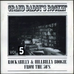 Grand Daddy's Rockin', Vol.5