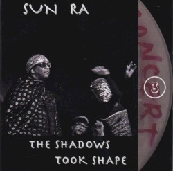 The Shadows Took Shape