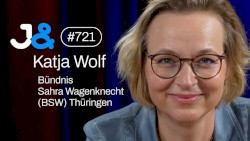 Jung & Naiv #721, „BSW-Spitzenkandidatin in Thüringen, Katja Wolf“
