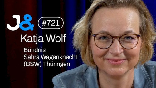 Jung & Naiv #721, „BSW-Spitzenkandidatin in Thüringen, Katja Wolf“