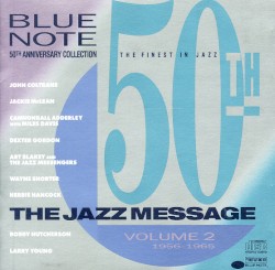 Blue Note 50th Anniversary Collection, Volume 2: 1956-1965, The Jazz Message