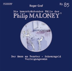 Die haarsträubenden Fälle des Philip Maloney, N° 85