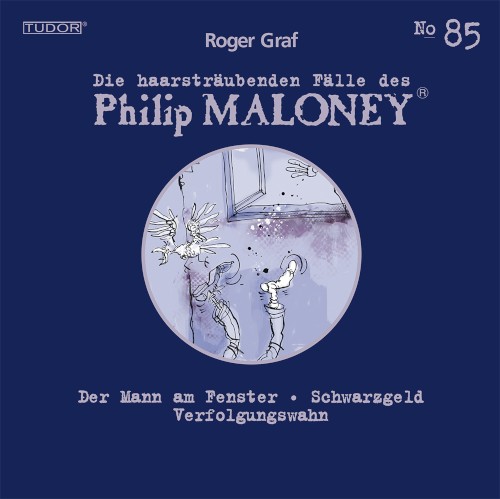 Die haarsträubenden Fälle des Philip Maloney, N° 85