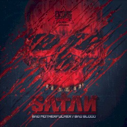 Bad Motherfucker / Bad Blood