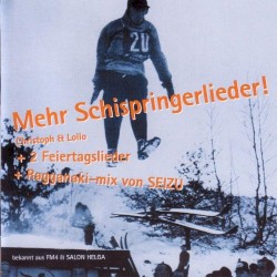 Mehr Schispringerlieder!