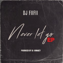 Never Let Go EP