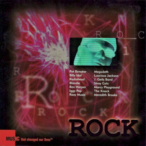 Music That Changed Our Lives: Rock