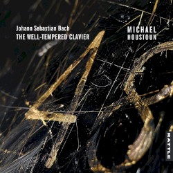 The Well-Tempered Clavier (Disc One)