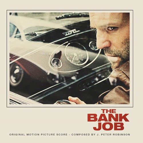 The Bank Job: Original Motion Picture Score