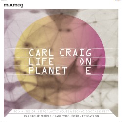 Mixmag Presents: Life On Planet E