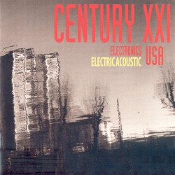 Century XXI USA (Electronics / Electric Acoustic)