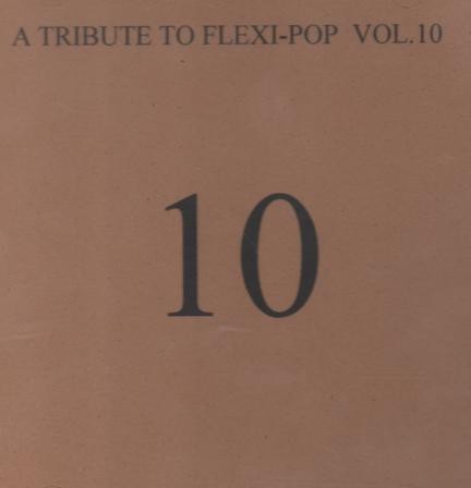 A Tribute to Flexi-Pop, Volume 10