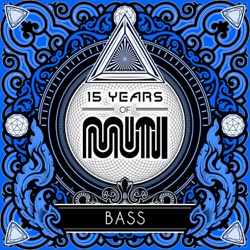 15 Years of Muti: Bass
