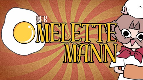 Omeletteman Song (German Version)