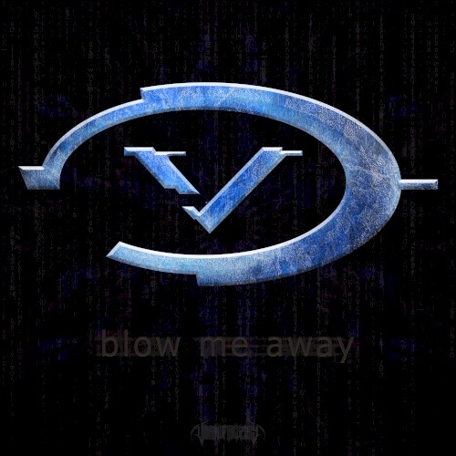 Blow Me Away