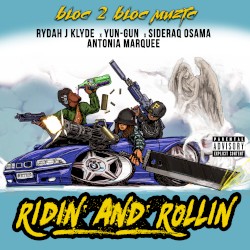 Ridin and Rollin