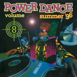 Power Dance Volume 8 Summer ’96