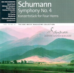 BBC Music, Volume 18, Number 5: Symphony no. 4 / Konzertstück for Four Horns