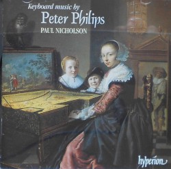 Keyboard Music by Peter Philips