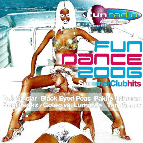 Fun Dance 2006 (Summer Club Hits)