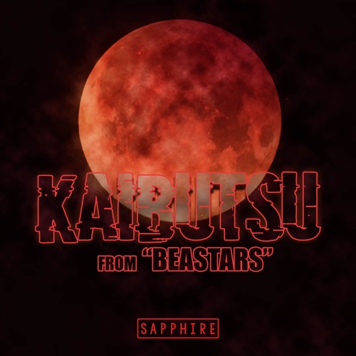 Kaibutsu (From “Beastars”) [Cover Version]