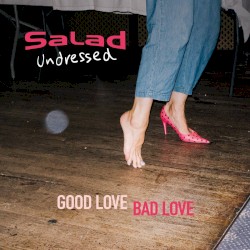 Good Love Bad Love