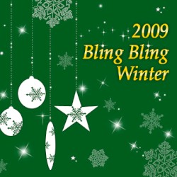 2009 Bling Bling Winter