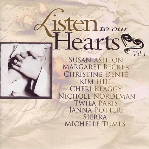 Listen to Our Hearts, Volume 1