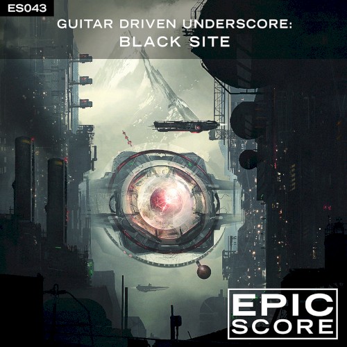 Guitar Driven Underscore: Black Site