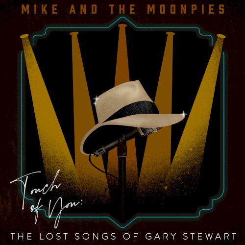 Touch of You: The Lost Songs of Gary Stewart