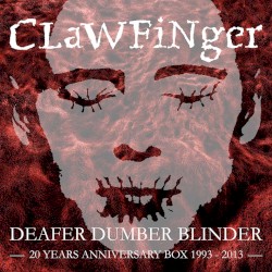 Deafer Dumber Blinder