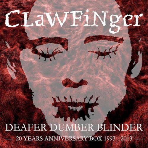Deafer Dumber Blinder