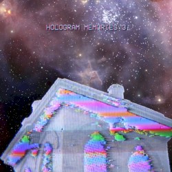 Hologram Memories, Vol. 3
